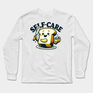Toasty Self-Care - Bread's Spa Day Long Sleeve T-Shirt